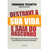Destrave A Sua Vida