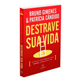 Destrave Sua Vida