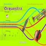 Desvendando A Orquestra