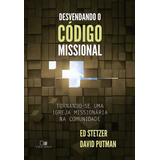 Desvendando O Codigo Missional