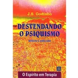 Desvendando O Psiquismo