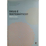 Deus É Matemático ? Mario Livio - Livro Em Bom Estado Raro!