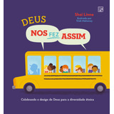 Deus Nos Fez Assim, De Linne, Shai. Editora Missão Evangélica Literária, Capa Mole Em Português, 2019