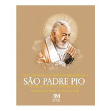 Devocionário E Novena Milagrosa A São Padre Pio, De Ave-maria, A. Editora Ação Social Claretiana, Capa Mole Em Português, 2020