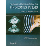 Diagnóstico Ultra-sonográfico Das Síndromes Fetais