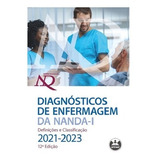 Diagnósticos De Enfermagem Da Nanda-i - 12ª (2021-2023)