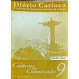 Diário Carioca - O Máximo De Jornalismo No Mínimo De Esp...