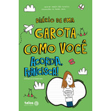 Diário De Uma Garota Como Você Acorda, Francisca! 8, De Almeida, Maria Inês. Diário De Uma Garota Como Você (8), Vol. 8. Editorial Telos Editora Ltda,penguin Handon House, Tapa Mole En Português, 2022