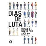 Dias De Luta