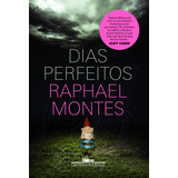 Dias Perfeitos De Raphael