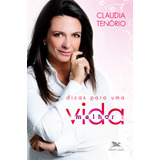 Dicas Para Uma Vida