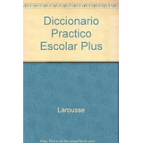 Diccionario Practico Escolar Plus