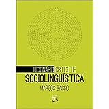 Dicionario Critico De Sociolinguistica