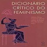 Dicionario Critico Do Feminismo