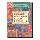 Dicionario De Relacoes Etnicas