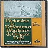 Dicionario De Toponimos Brasileiros