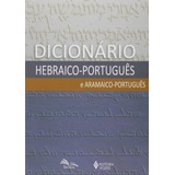 Dicionário Hebraico-português E Aramaico-português, De Schwantes, Milton. Editora Vozes Ltda., Capa Dura Em Português, 1988