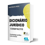 Dicionario Juridico Compacto - Ultima Edição