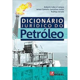 Dicionario Juridico Do Petroleo