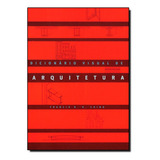 Dicionario Visual De Arquitetura