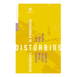 Dificuldades E Distúrbios De Aprendizagem, De Farias, Elizabeth Regina Streisky De. Editora Intersaberes Ltda., Capa Mole Em Português, 2020