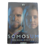 Dilson E Debora