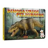 Dinosaurios Peligrosos Y Otros