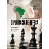 Diplomacia De Defesa 
