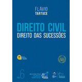 Direito Civil - Direito Das Sucessões - Vol. 6, De Flávio Tartuce. Editora Forense, Capa Mole Em Português, 2023