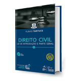 Direito Civil Volume 1 - Lei De Introdução E Parte Geral - 20ª Edição 2024 - Flávio Tartuce