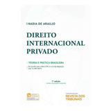 Direito Internacional Privado - Teoria E Prática Brasileira, De Nadia De Araujo. Editora Revista Dos Tribunais Em Português