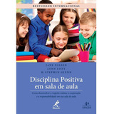 Disciplina Positiva Em Sala De Aula., De Nelsen, Jane. Editora Manole, Capa Mole Em Português, 2017