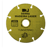 Disco Serra Madeira Laser