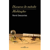 Discurso Do Método: Meditações, De Descartes, René. Coleção A Obra-prima De Cada Autor (45), Vol. 45. Editorial Editora Martin Claret Ltda, Tapa Mole En Português, 2012
