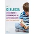 Dislexia: Avaliaçoes E Diferenças De...1ªed.(2022) - Livro