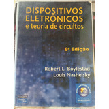 Dispositivos Eletrônicos E Teorias De Circuitos 8ed Robert L. Boylestad Louis Nashelsky