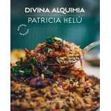 Divina Alquimia Receitas