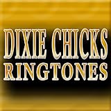 Dixie Chicks Ringtones Fan