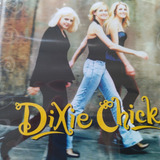 Dixie Chicks Wide Open