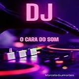 DJ O CARA DO