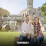 Do Velho Ao Novo: O Castelo