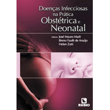 Doenças Incciosas Na Patrica Obstetrica E Neonatal