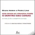 Dois Dedos De Conversa Sobre O Dentro Das Coisas - Frente E Verso