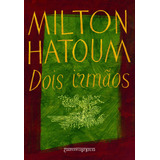 Dois Irmãos, De Hatoum, Milton. Editorial Editora Schwarcz Sa, Tapa Mole En Português, 2006