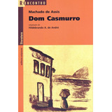 Dom Casmurro, De André, Hildebrando A. De. Série Reecontro Literatura Editora Somos Sistema De Ensino, Capa Mole Em Português, 2004