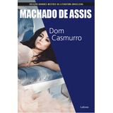 Dom Casmurro, De Machado De Assis., Vol. Não Aplica. Editora Lafonte, Capa Mole Em Português, 2021