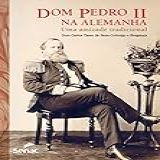 Dom Pedro Ii Na