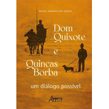 Dom Quixote E Quincas