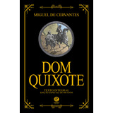 Dom Quixote Edição De Luxo De Miguel Cervantes Editora Garnier Capa Dura Edição 1 Em Português 2023
