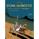 Dom Quixote Em Quadrinhos, De Cervantes, Miguel De. Série Clássicos Em Hq Editora Peirópolis Ltda, Capa Mole Em Português, 2013
